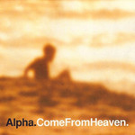 come from heaven