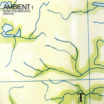 ambient 1/ music for airports