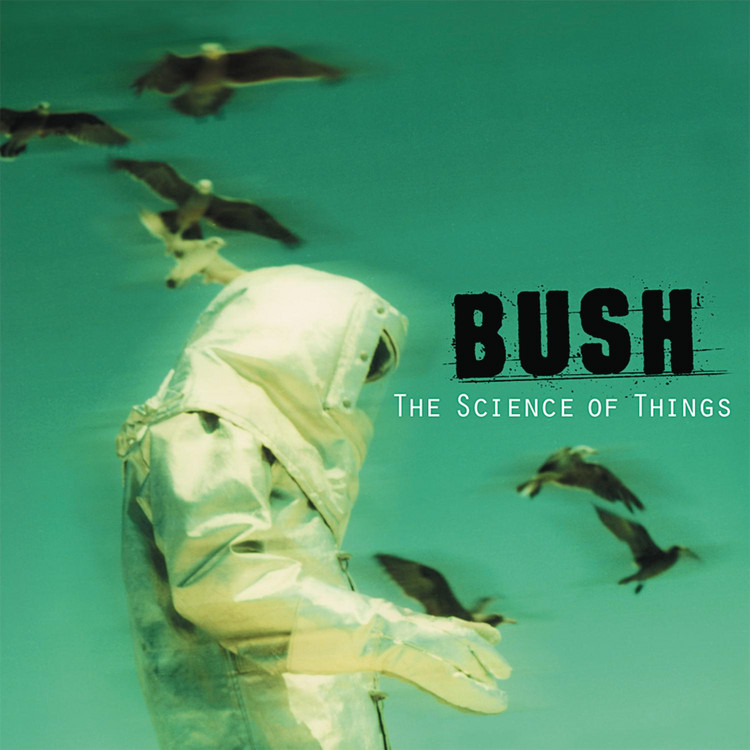 bush - the science of things