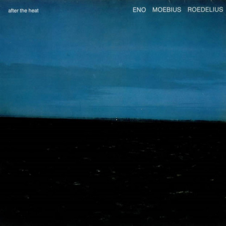 Eno Moebius Roedelius - After The Heat