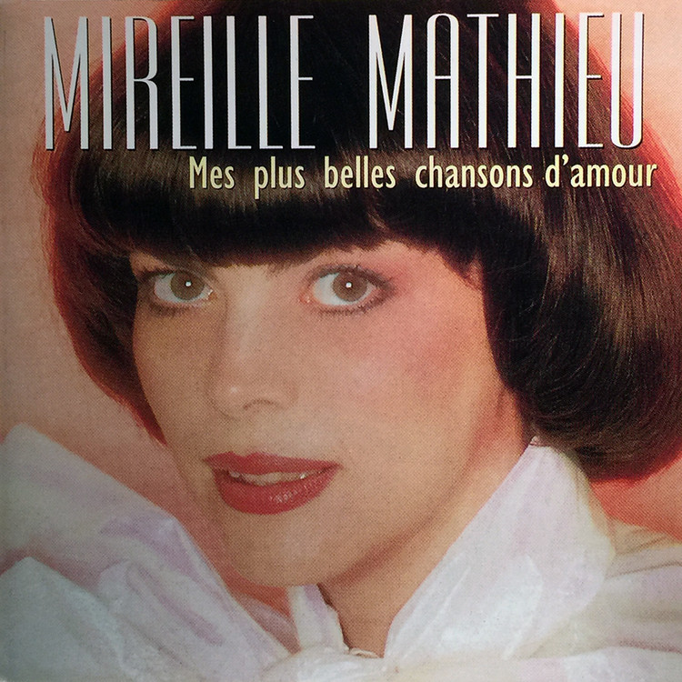 mireille mathieu mes plus belles chansons