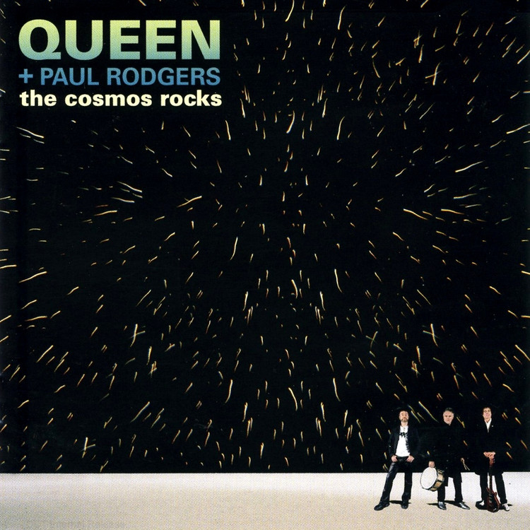 queen & paul rodgers - the cosmos rocks