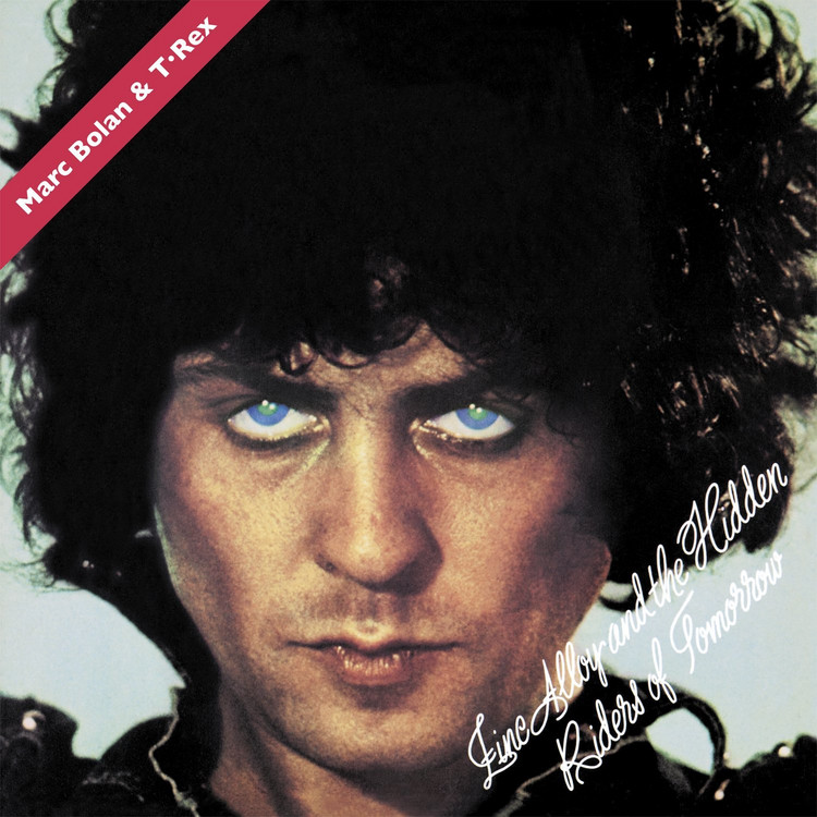 Marc Bolan & T Rex - Zinc Alloy